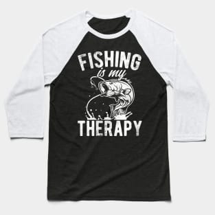 Retro Vintage Fishing Is My Therapy Funny Fisherman Gift Baseball T-Shirt